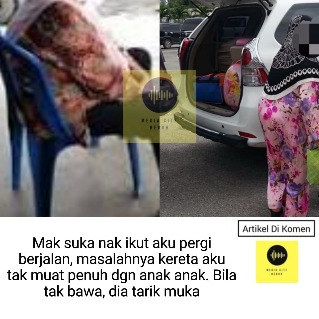 Mak Suka Nak Ikut Aku Pergi Berjalan Masalahnya Kereta Aku Tak Muat